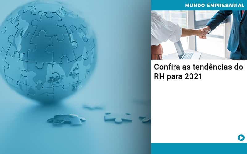 Confira As Tendencias Do Rh Para 2021 - Conti Contabilidade - Escritório de Contabilidade no Rio de Janeiro
